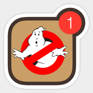 WHO YOU GONNA CALL notification Sticker